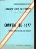 Convent de 1977 - Compte rendu officiel des Travaux.. Collectif