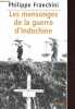 Les mensonges de la guerre d'Indochine.. Franchini Philippe