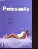 Puissante, le magazine de la femme - Orgasme - Masturbation - Libido - Estime sexuelle et bien plus.... Arcis Aline, Comacle Marie