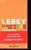 Lebey 2005 - Le guide des restaurants de Paris.. Lebey Claude