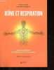 Jeûne et respiration - Deux hormèses au service de votre santé - Théorie et pratique - Dédicacé par l'auteur.. Moine Fabien, Pelagotti Leonardo