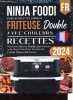 Ninja Foodi friteuse à air dual-zone - Livre de recettes français.. Cottilard Mélanie