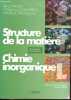 Structure de la matière - Chimie inorganique - Premières et Terminales STL.. Prunet René, Bourdin Dominique, Prévoteau Danielle