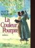 La Couleur pourpre (Cher bon Dieu) - Collection Pavillons.. Walker Alice