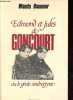 Edmond et Jules de Goncourt ou Le génie androgyne.. Bannour Wanda