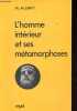 L'homme intérieur et ses métamorphoses.. Davy M.-M.