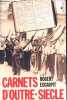 Carnets d'outre-siècle - 1934-1940.. Escarpit Robert