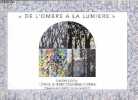 De l'ombre à la lumière - Dédicacé par les auteurs.. Cocu Simon, K. Lora, Colonna d'Istria Marc
