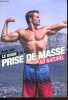 Le guide de la prise de masse au naturel - Dédicacé par l'auteur.. Coia Rudy