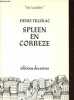 Spleen en Corrèze - Collection Les localiers.. Tillinac Denis