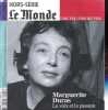 Le Monde Hors-Série: Une vie, une oeuvre - Marguerite Duras, la voix et la passion.. Collectif