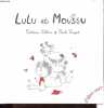 Lulu et Moussu.. Leblanc Catherine, Vangout Cécile