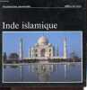 Inde islamique - Collection Architecture universelle.. Volwahsen Andreas