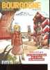 Bourgogne magazine n°81 - Beaune: radioscopie des hospices civils - Jean-Charles Boisset - Mathieu Escoffier - Robin Deiana - Joel Regnard - ...