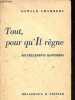 Tout, pour qu'Il règne - Recueillements quotidiens.. Chambers Oswald