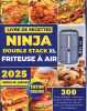 Livre de recettes - Ninja double stack XL friteuse à air.. M. Jordan Sonia