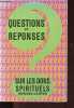 Questions et réponses sur les dons spirituels.. Carter Howard