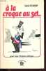 A la croque au sel... - Grand menu d'histoires politiques.. Delaunay Gabriel