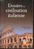 Dossiers de civilisation italienne.. Pauvert Rodolphe, Savi Caroline