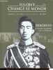Hirohito - Le dernier Empereur céleste du Japon - Collection Ils ont changé le monde n°42.. Collectif