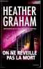 On ne réveille pas la mort - Collection Best Sellers suspense 651.. Graham Heather