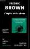 L'esprit de la chose - Collection Le cabinet noir n°44.. Brown Fredric