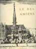 Le bel Amiens - Edition numérotée exemplaire n°76/1900.. Estienne Jean, Vasselle François
