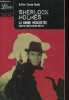Sherlock Holmes - La bande mouchetée - suivi de L'association des hommes roux + L'escarboucle bleue + Les cinq pépins d'orange.. Conan Doyle Arthur