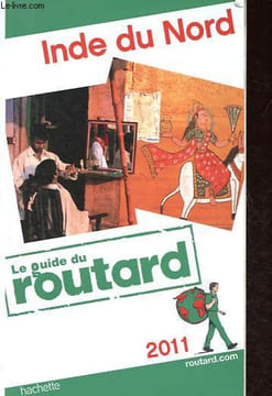Inde du Nord - Collection Le guide du routard.. Collectif