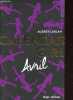 Calendar Girl - Avril - Collection New romance.. Carlan Audrey