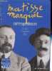 Matisse - Marquet - Correspondances - 16 juillet au 2 novembre 2009.. Collectif