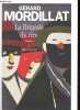 La Brigade du rire (ce que nous sommes).. Mordillat Gérard