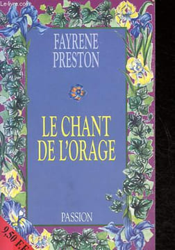 Le chant de l'orage.. Preston Fayrene