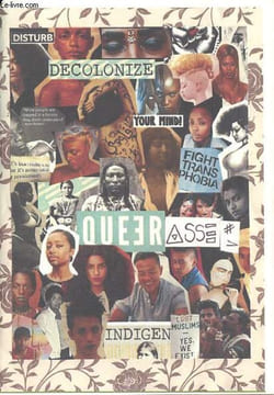 Queerasse n°1 - Queer et décolonial - Etrange et tordu - dans un environnement post-colonial - Perspective - Décolonisons le genre - Le binarisme - ...
