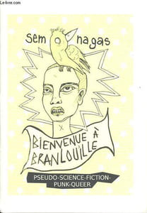 Bienvenue à Branlouille.
