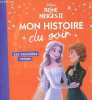 La Reine des neiges II - Les nouvelles reines - Collecion Mon histoire du soir.. Disney