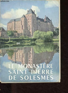 Le monastère Saint Pierre de Solesmes.
