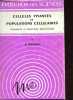 Cellules vivantes et populations cellulaires - Dynamique et structure moléculaire - Collection Evolution des sciences n°31.. Policard A.
