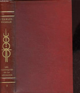 Destin des maladies infectieuses - suivi de L'expérimentation dans l'étude des maladies infectieuses - Collection Les classiques de la médecine I.