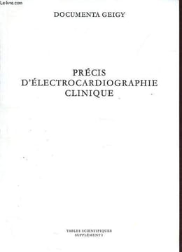 Précis d'électrocardiographie clinique - Collection Tables scientifiques supplément I.. A. Schaub Frank