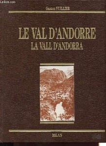 Le Val d'Andorre / La Vall d'Andorra.