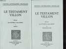 Le testament Villon, Tome I: Texte + Tome II: Commentaire - Collection Textes littéraires français n°207 et 208 (2 volumes).. Villon François