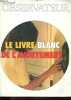 Le livre blanc de l'avortement.. Collectif
