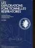 Les explorations fonctionnelles respiratoires - Donn&eacute;es pratiques, d&eacute;ductions diagnostiques et th&eacute;rapeutiques.. Pujet J.C.