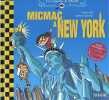 Micmac à New York - Collection Les enquêtes de Mirette.. Joly Fanny, Audouin Laurent
