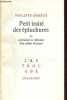 Petit traité des épluchures ou Expériences et réflexions d'un colleur de peaux - Collection L'Astrobale.. Dereux Philippe