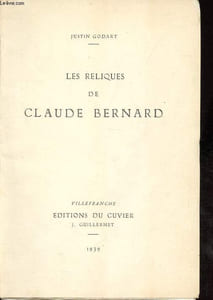 Les reliques de Claude Bernard.