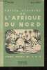 Petite histoire de l'Afrique du Nord - Cours moyen et F.E.P.. Prigent E., Agius M.-L.