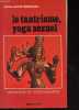 Le tantrisme, yoga sexuel - Collection Initiation et connaissance.. Bernard Jean-Louis