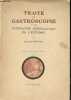 Traité de gastroscopie et de pathologie endoscopique de l'estomac.. Moutier François